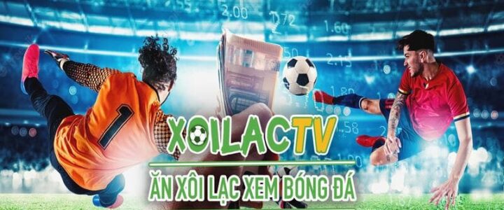 Cập nhật kết quả bóng đá nhanh chóng mới nhất tại trang Xoi Lac TV